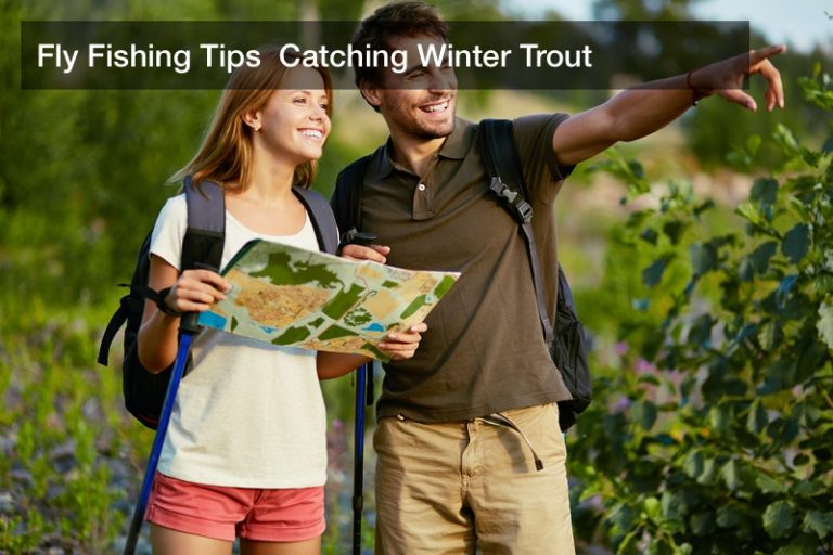 Fly Fishing Tips  Catching Winter Trout