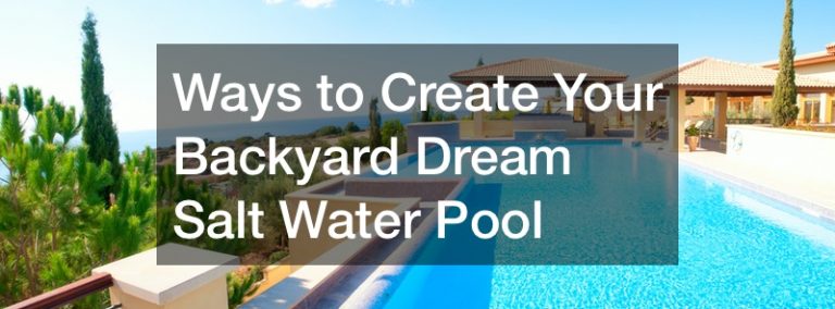 backyard dream pools