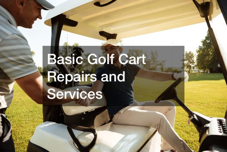 Basic Golf Cart Repairs and Services