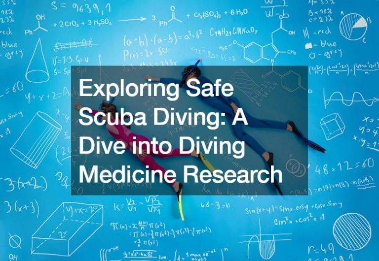 Exploring Safe Scuba Diving  A Dive into Diving Medicine Research