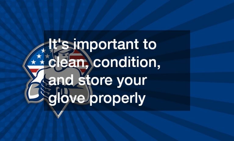Baseball Gear 101  How to Care For Your Sport Equipment